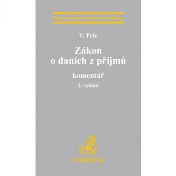 Zákon o daních z příjmů. Komentář 2. ...