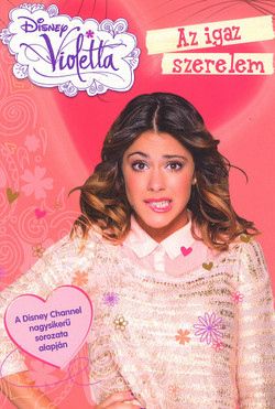Violetta - Az igaz szerelem