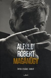 Alföldi Róbert - Magánügy