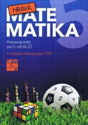 Hravá matematika 5 Pracovný zošit
