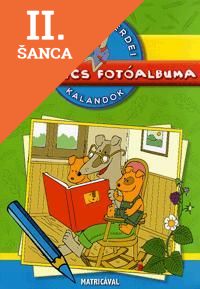 Lacná kniha Kerek erdei kalandok: Vakkancs fotóalbuma