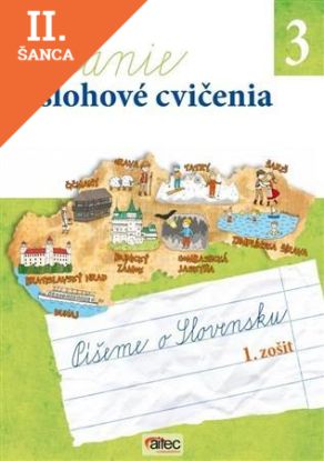 Lacná kniha Písanie a slohové cvičenia pre 3. ročník základných škôl 1. zošit
