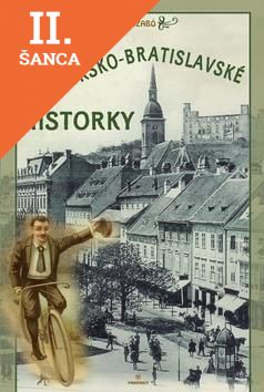 Lacná kniha Prešporsko-bratislavské historky