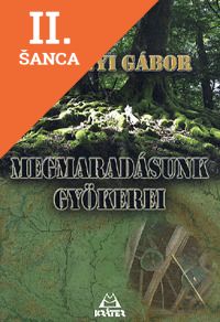 Lacná kniha Megmaradásunk gyökerei