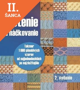 Lacná kniha Pletenie a háčkovanie 2. vydanie