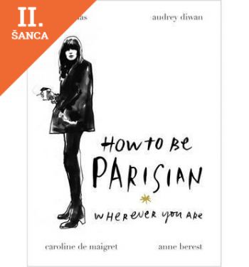 Lacná kniha How to be Parisian: Wherever You Are