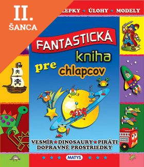 Lacná kniha Fantastická kniha pre chlapcov