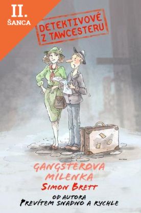 Lacná kniha Detektivové z Tawchesteru: Gangsterova milenka