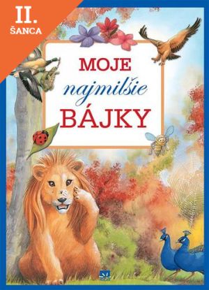 Lacná kniha Moje najmilšie bájky