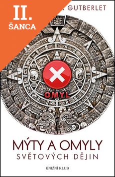 Lacná kniha Mýty a omyly světových dějin