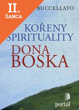 Lacná kniha Kořeny spirituality Dona Boska
