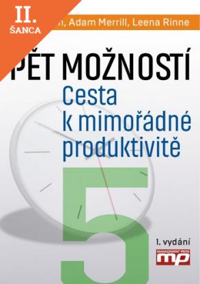 Lacná kniha Pět možností - Cesta k mimořádné produktivitě