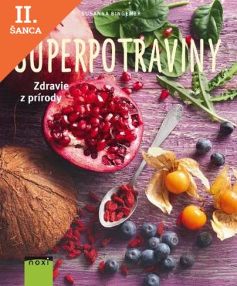 Lacná kniha Superpotraviny – zdravie z prírody