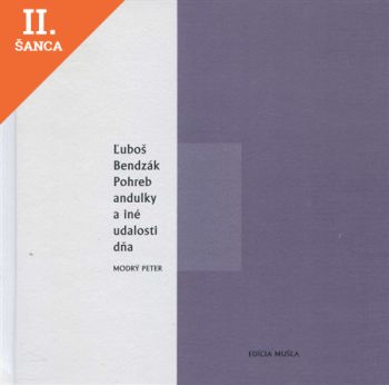 Lacná kniha Pohreb andulky a iné udalosti dňa