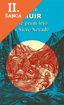 Lacná kniha Mé první léto v Sieře Nevadě