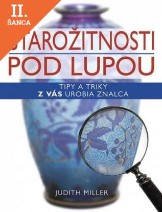 Lacná kniha Starožitnosti pod lupou