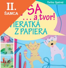 Lacná kniha Bav sa a tvor - Zvieratká z papiera