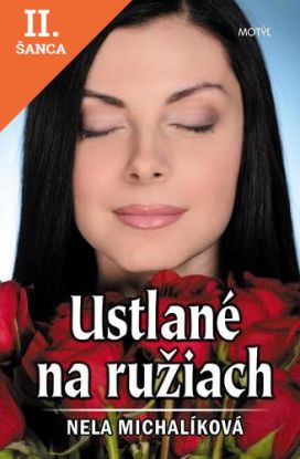 Lacná kniha Ustlané na ružiach