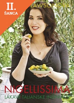 Lacná kniha Nigellissima - Lákavé talianske inšpirácie
