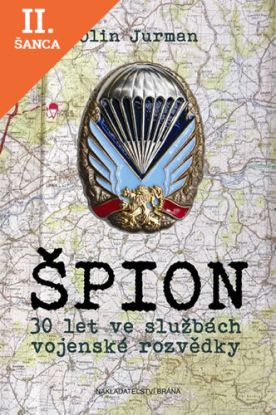 Lacná kniha Špion - 30 let ve službách armádní rozvědky