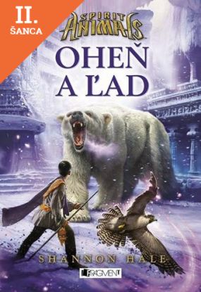 Lacná kniha Spirit animals 4 – Oheň a ľad