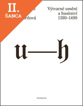 Lacná kniha Pravda zvítězila - Výtvarné umění a husitství 1380-1490