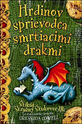 Hrdinov sprievodca smrtiacimi drakmi mv (Štikút Strašný Šťukovec III.) (6)