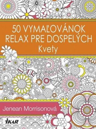 50 vymaľovánok - relax pre dospelých - Kvety