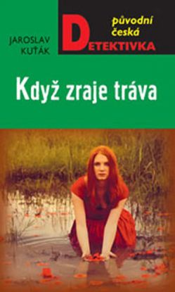 Když zraje tráva