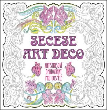 Secese Art deco - Antistresové omalovánky pro dospělé