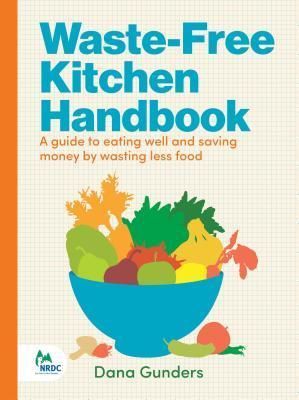 Waste Free Kitchen Handbook