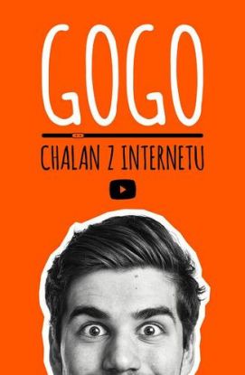 Gogo - Chalan z internetu