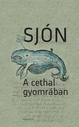 A centhal gyomrában