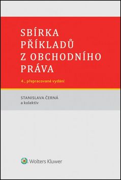 Sbírka příkladů z obchodního práva, 4.vyd.