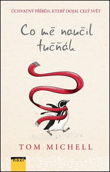 Co mě naučil tučňák