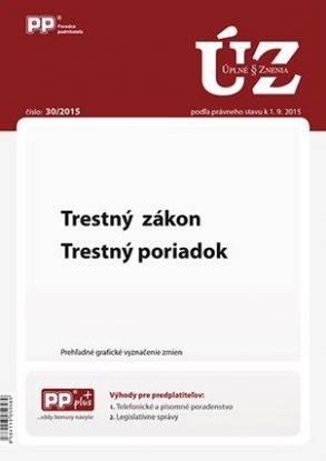 UZZ 30 2015 Trestný zákon, Trestný poriadok
