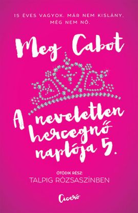 A neveletlen hercegnő naplója 5.
