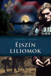 Éjszín lilliomok