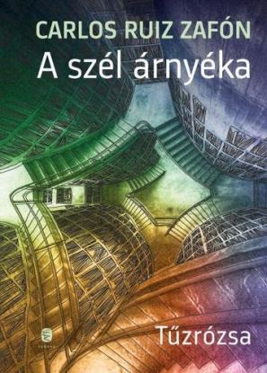 A szél árnyéka - Tűzrózsa