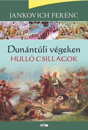 Hulló csillagok - Dunántúli végeken I.