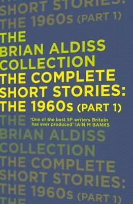 Complete Short Stories: Volume Two - The 1960S Part One