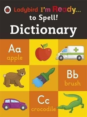 Dictionary: Ladybird Im Ready to Spell