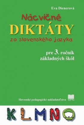 Nácvičné diktáty zo SJ pre 3. ročník ZŠ