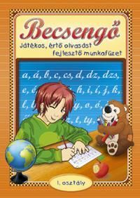 Becsengő.- Játékos, értő olvasást fejlesztő munkafüzet - 1. osztályosok részére