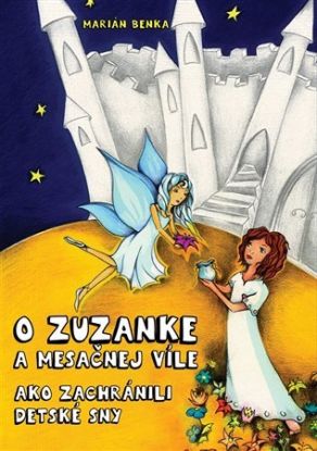 O Zuzanke a Mesačnej víle