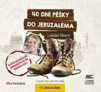 40 dní pěšky do Jeruzaléma - audiokniha