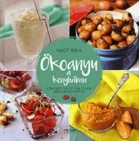 Ökoanyu a konyhában