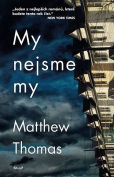 My nejsme my