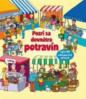 Pozri sa dovnútra potravín