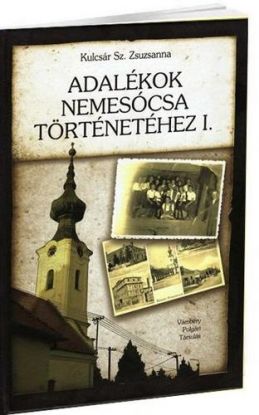 Adalékok Nemesócsa történetéhez I.